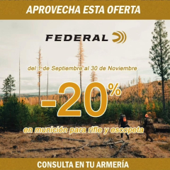~ 𝗢𝗙𝗘𝗥𝗧𝗔 𝗙𝗘𝗗𝗘𝗥𝗔𝗟 𝗣𝗥𝗘𝗠𝗜𝗨𝗠~

Del 1 de Septiembre al 30 de Noviembre -20% en munición para rifle y escopeta.

CONSULTA EN TU ARMERÍA